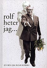 Bok: Rolf heter jag... En bok om Rolf Edberg